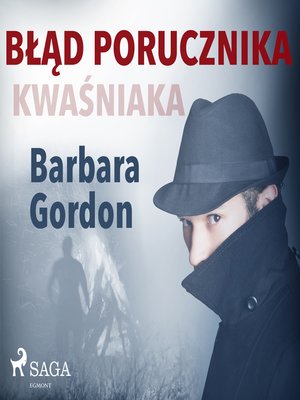 cover image of Błąd porucznika Kwaśniaka
